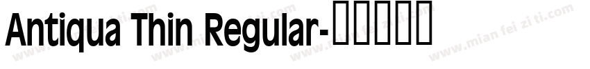 Antiqua Thin Regular字体转换